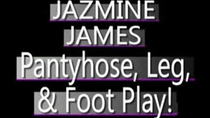 Jazmine James - Green Pantyhose Play! Sexy Legs! - WMV Dial Up FORMAT