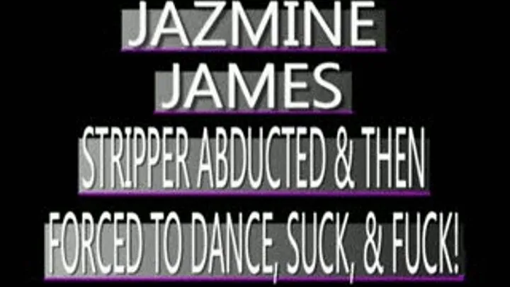 Jazmine James - STRIPPER TO LAPDANCE/SUCK/FUCK FOR FREEDOM! - AVI CLIP - FULL SIZED