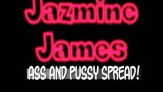 Jazmine James Close Up Ass/Pussy Spread! - WMV CLIP - FULL SIZED