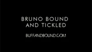 Bruno Bound and Tickled