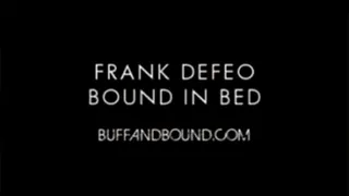 Frank DeFeo Bound In Bed