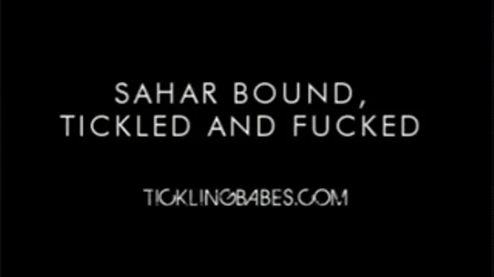 Sahar Bound, Tickled and Fucked featuring Frank The Tank