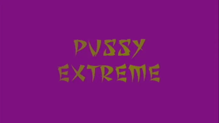 Pussy Extreme