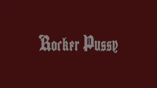 Rocker Pussy