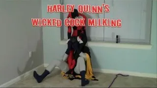 Harley Quinn's Wicked Cock Milking PART 1