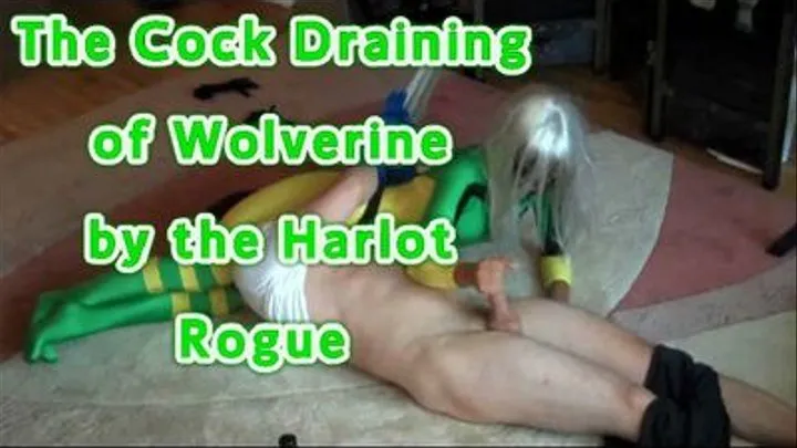 The Cock Draining of Wolverine by the Harlot Rogue - Part 4 IPOD
