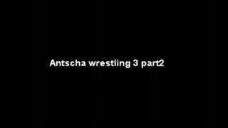 Antscha Wrestling 3. - Part 2