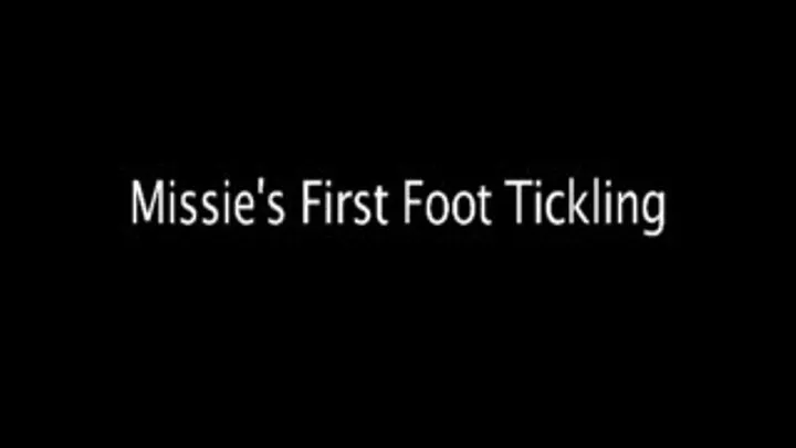 Little Missie's First Foot Tickling