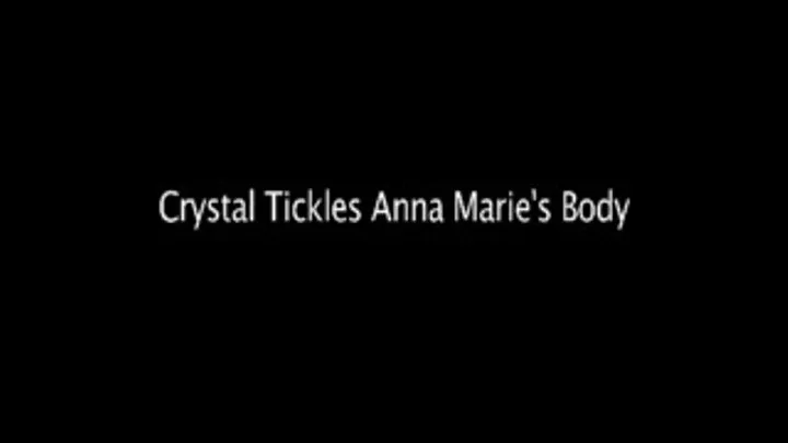 Crystal Tickles Anna's Upper Body