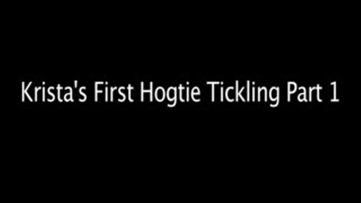 Krista's First Hogtie Tickling part 1