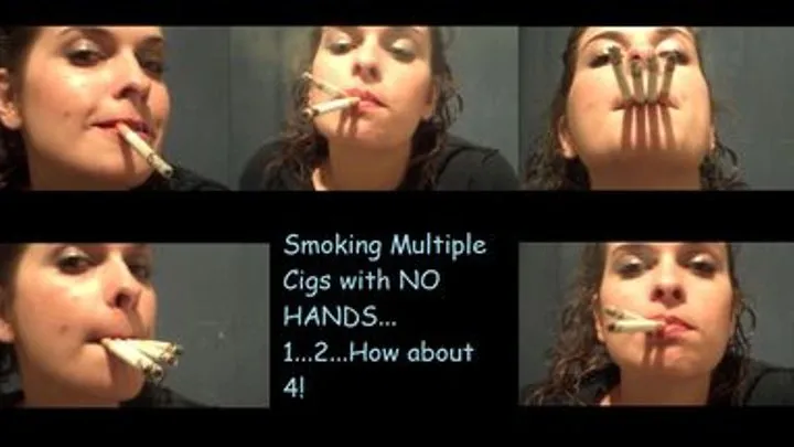 REQUEST: Smoking Multiple Cigarettes HANDS FREE