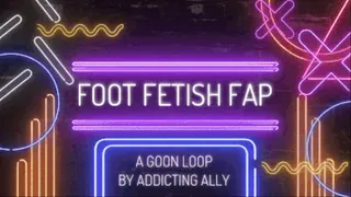 Foot Fetish Fap