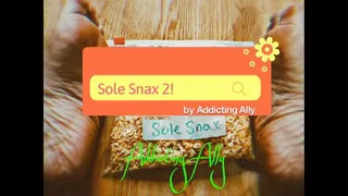 Sole Snax 2!