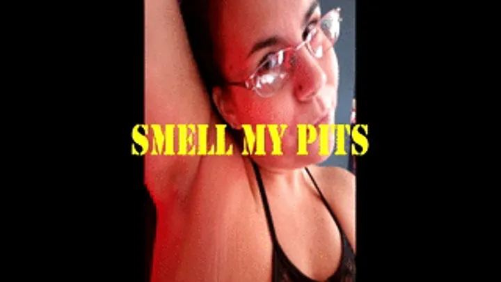 Smell My Pits