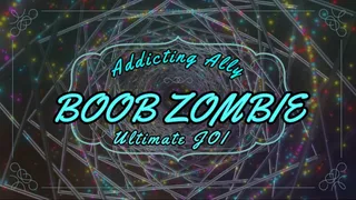 Boob Zombie : Ultimate JOI