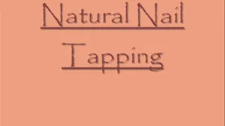 Natural Nail Tapping