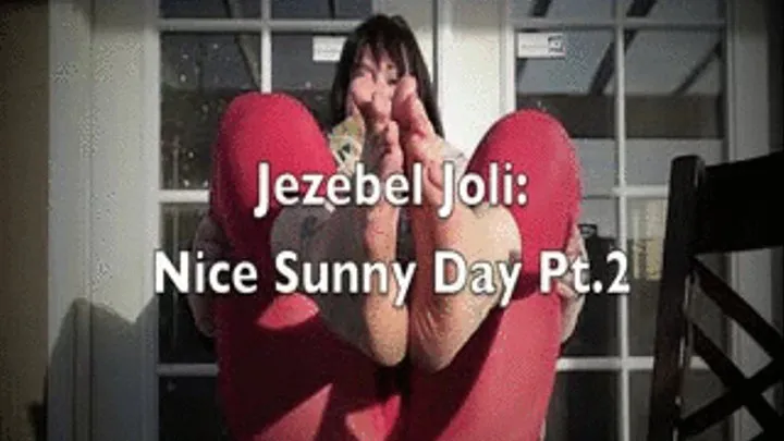 Jezebel Joli: Nice Sunny Day Pt.2