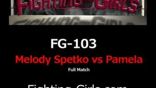 FG-103 Melody Spetko vs Pamela THE FULL MATCH