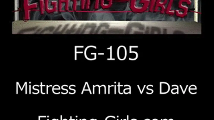 FG-105 Amrita vs Dave (Total domination by Amrita) PART 3