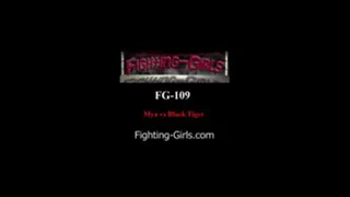 FG-109 Pamela the Black Tiger vs Mya PART 2