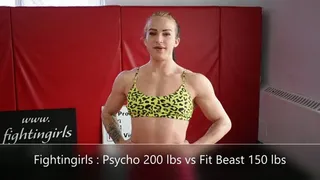 Psycho 200 lbs vs Fit 150 lbs