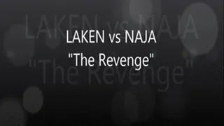 LAKEN (U.K.) vs NAJA (Africa) ''The Revenge''