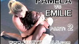 Pamela vs Emilie Part 2