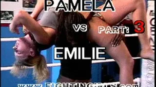 Pamela vs Emilie Part 3