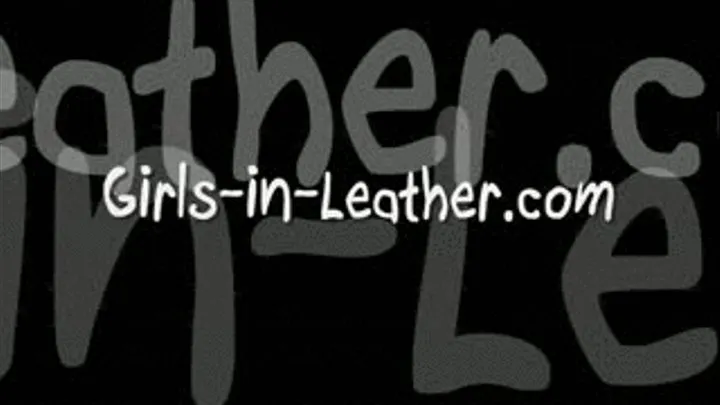 Two Girls - Leather Pants Orgasm 46 - Wild Leathergirls want to Cum!!!