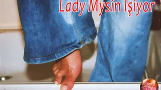 Lady Mysin Pees - Lady Mysin Isiyor