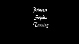 Princess Sophia Tanning