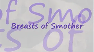 Breasts of Smother