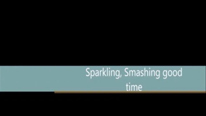 Sparking,Smashing Good Time