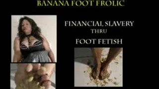 Banana Foot Frolic