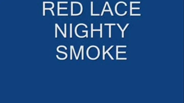 Red lacy smoke