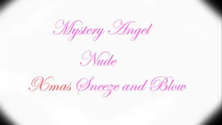 NUDE- Mystery Angel- Christmas Sneezes