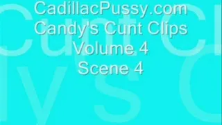 Candy's Cunt Clips Volume 4 Scene 4