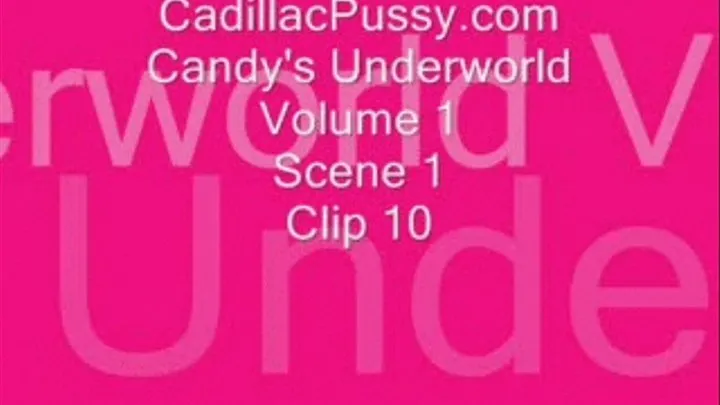 Candy's Underworld Volume 1 Scene 1 Clip 10