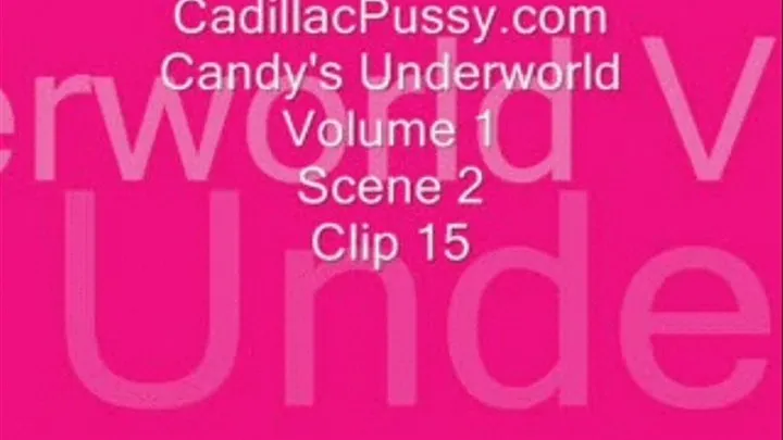 Candy's Underworld Volume 1 Scene 2 Clip 15