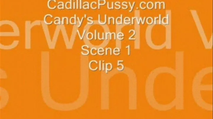 Candy's Underworld Volume 2 Scene 1 Clip 5