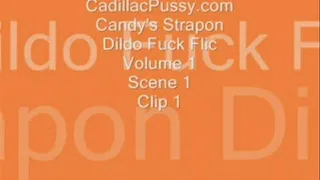 Candy's Strapon Dildo Fuck Flic Volume 1 Scene 1 Clip 1