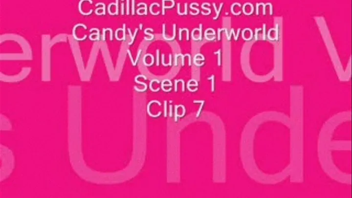 Candy's Underworld Volume 1 Scene 1 Clip 7