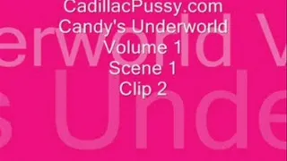 Candy's Underworld Volume 1 Scene 1 Clip 2