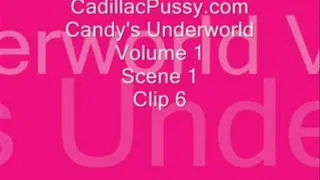 Candy's Underworld Volume 1 Scene 1 Clip 6