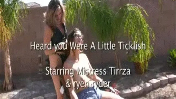 Heard You Were A Little Ticklish