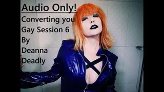 AUDIO ONLY! Converting you Gay Session 6