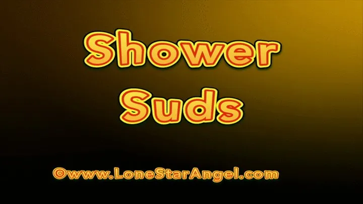 Shower Suds