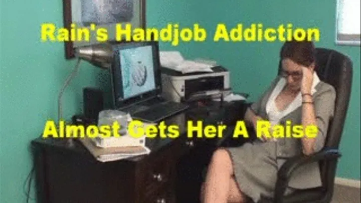 Rain's Handjob Addiction