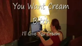You Want Cream BITCH? Preview quicktime