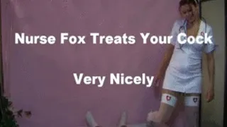 Nurse Fox Treats Your Cock